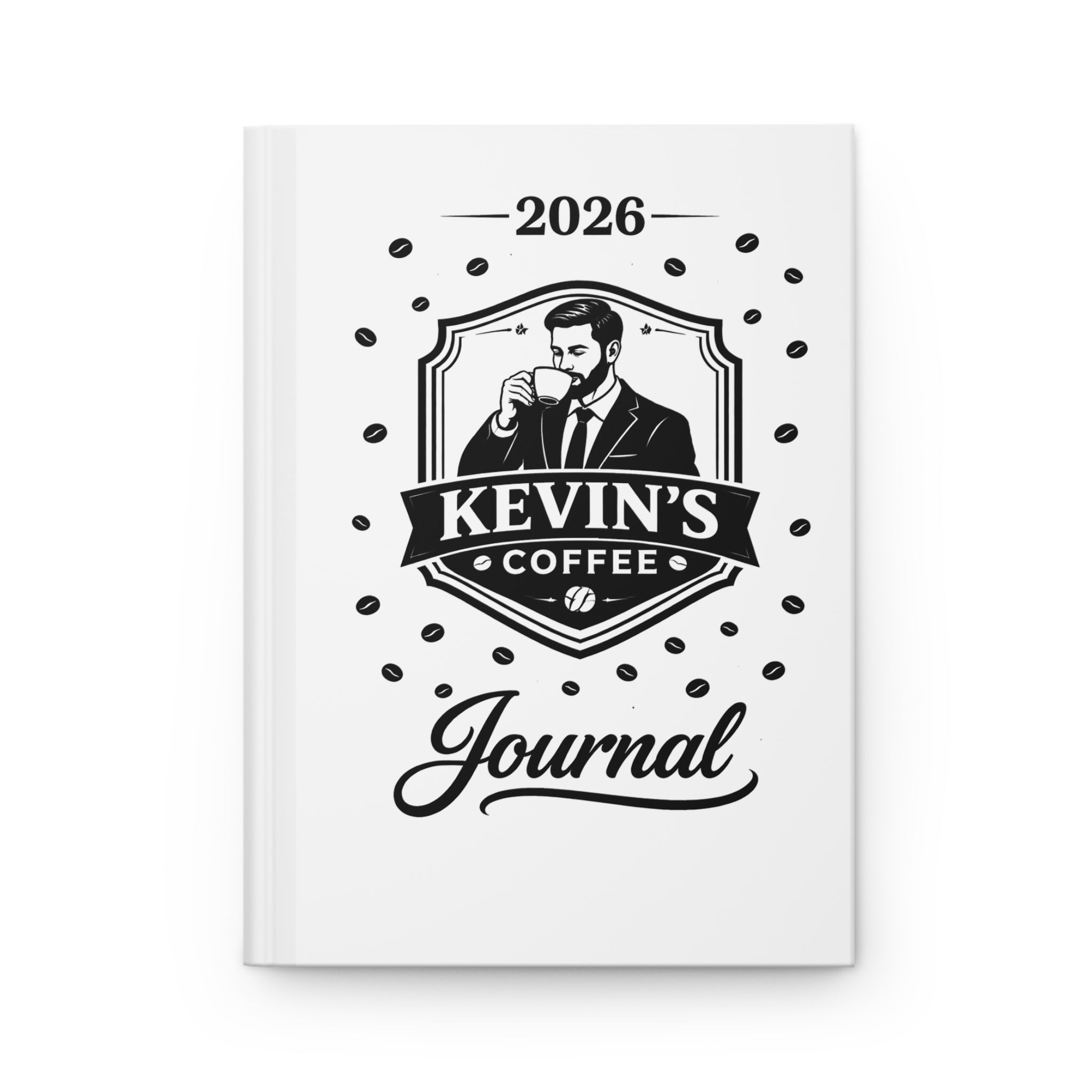 2026 Kevin’s Coffee Hardcover Journal — Personalized Coffee Lover’s Notebook with Yearly Calendar
